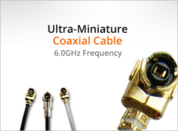 Ultra-Miniature Coaxial Cable 6.0GHz Frequency